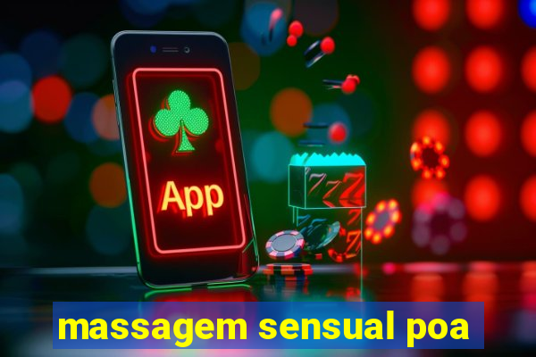 massagem sensual poa